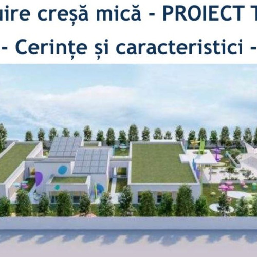 O nouă creșă în Constanța: Investiție de 12 milioane de lei