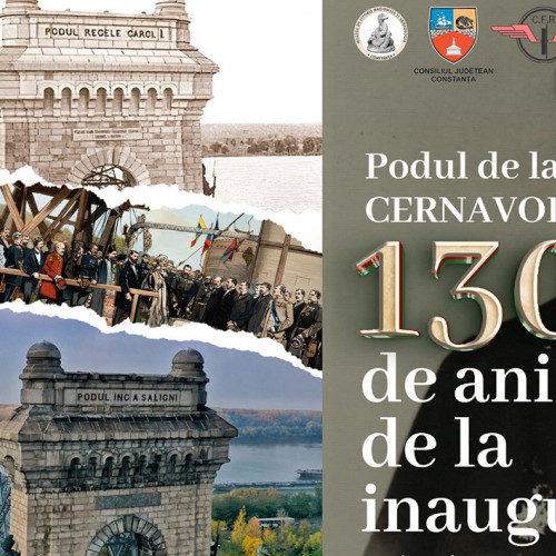 Expoziția celebrând 130 de ani de la Podul Carol I a ajuns în Dobrogea